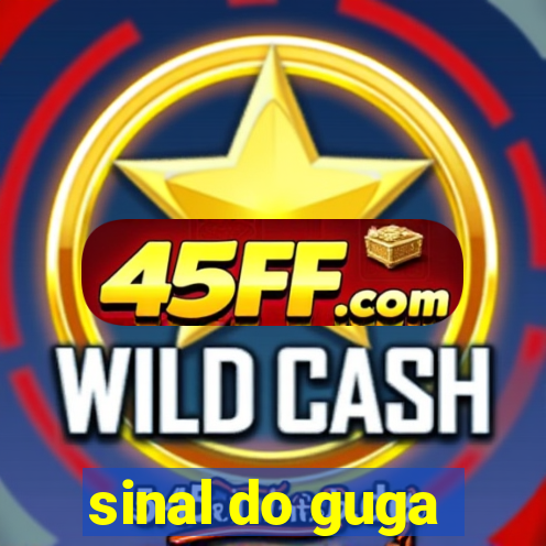 sinal do guga